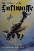 Pictorial History of the Luftwaffe by PRICE, Alfred